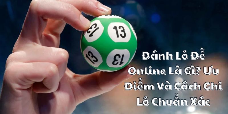 Đánh Lô Đề Online