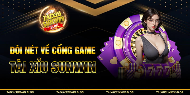 Đôi nét về Tài xỉu Sunwin