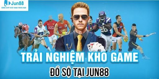Jun88 - Nhà Cái Hàng Đầu Hấp Dẫn Người Chơi Năm 2024 3 Tổng hợp các tựa game ấn tượng mà mọi người nên trải nghiệm