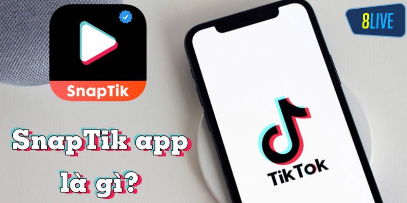 Snaptik Là Gìv