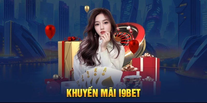 Khuyến mãi I9bet