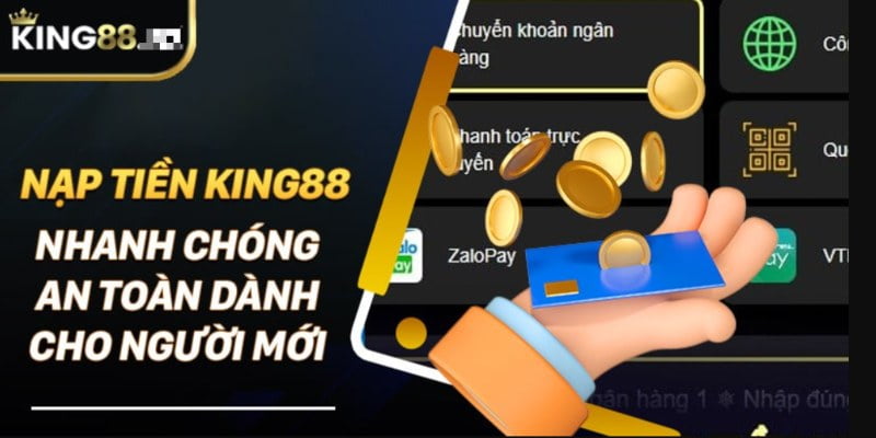 Hướng Dẫn Nạp Tiền King88