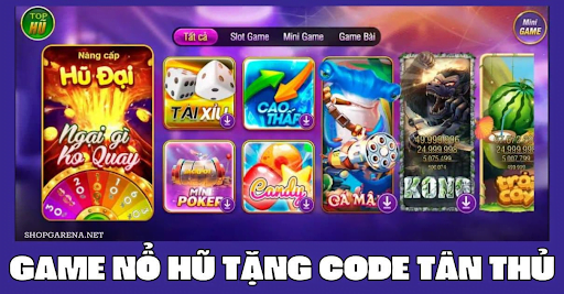 Nổ hũ tặng code