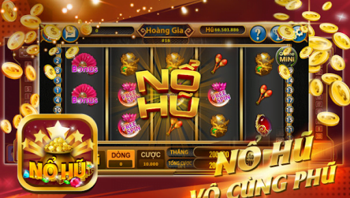 Nổ hũ siêu khủng