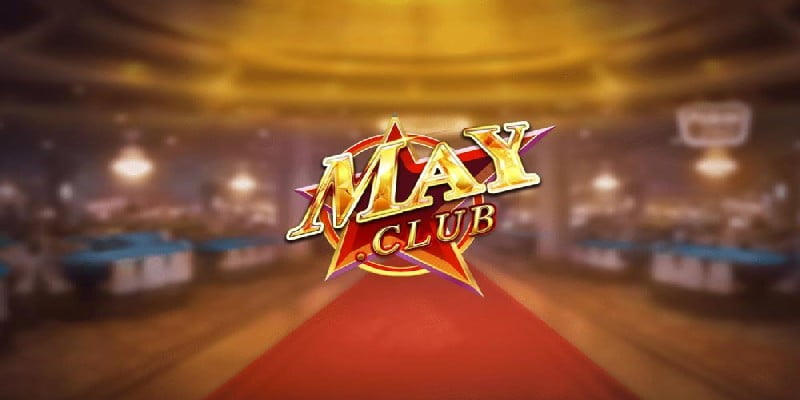 Chi tiết về chính sách hoàn trả MayClub