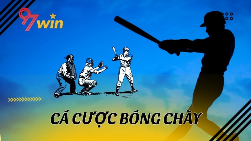 Cá cược bóng chày tại 97Win