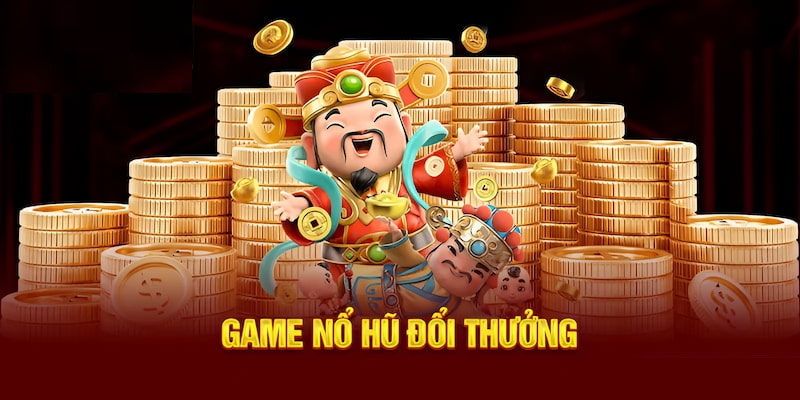 Sơ lược về trò chơi nổ hũ của website c54
