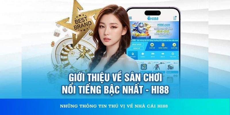 Tổng quan về thiên đường giải trí Hi88