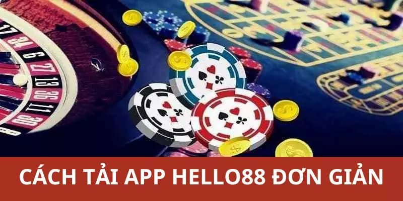 Hướng dẫn cách tải app Hello88 nhanh chóng