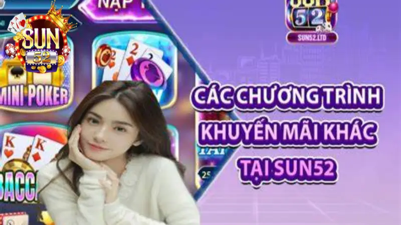 Đăng ký Sun52 để nhận nhiều phần thưởng giá trị