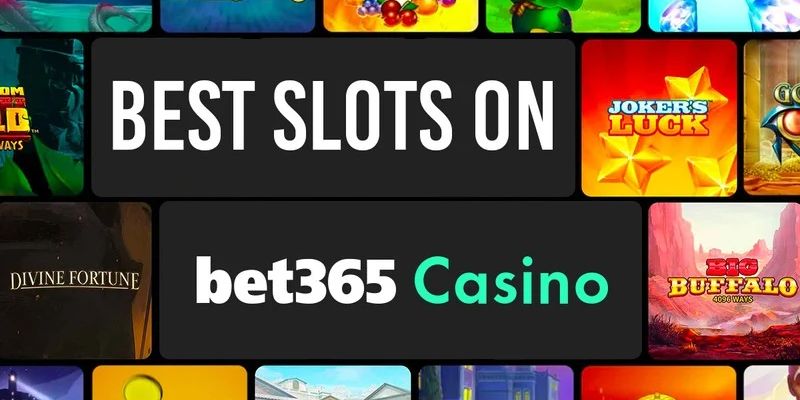 Slot Games Bet365