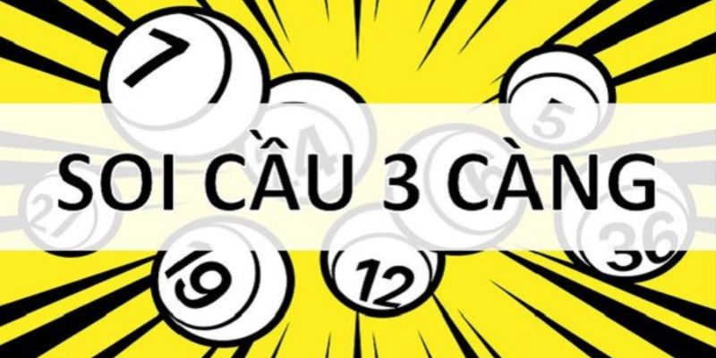 Giải đáp chi tiết soi cầu 3 càng là gì?