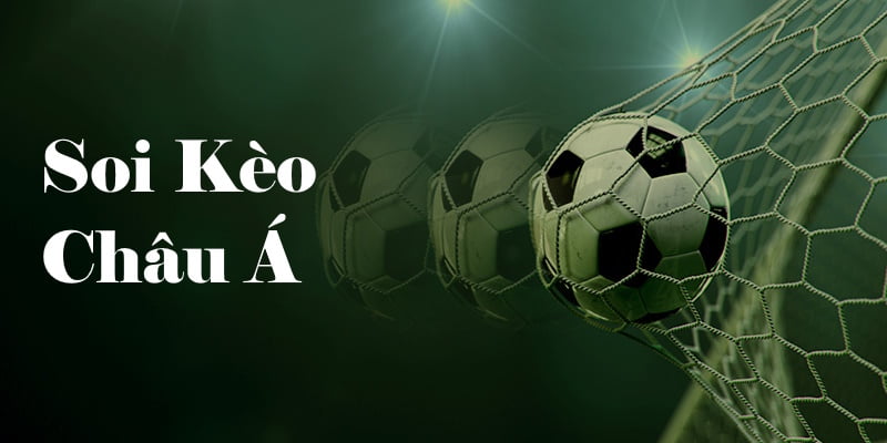 Chiến lược soi kèo châu á từ các chuyên gia
