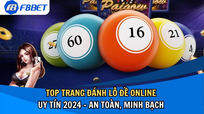 Top Trang Đánh Lô Đề Online
