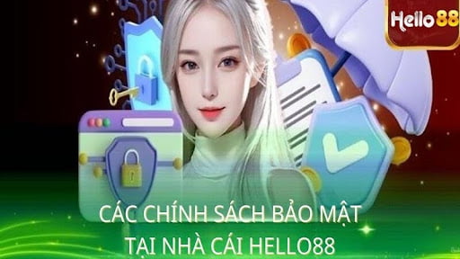 Chính sách bảo mật Hello88 chi tiết