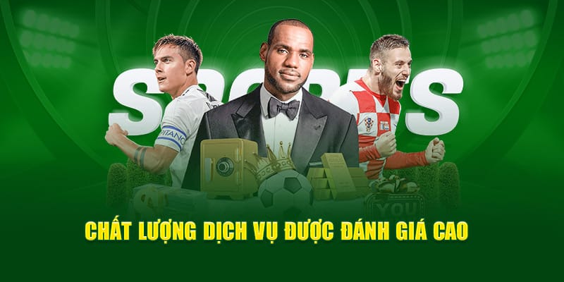 Chất lượng dịch vụ tại nhà cái