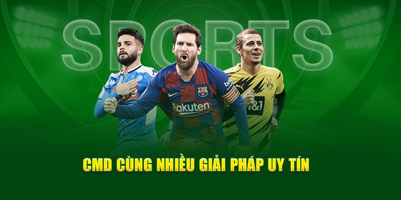 CMD cùng nhiều giải pháp uy tín