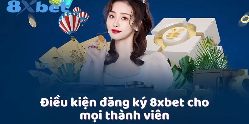 Những điểm nổi bật khi anh em tham gia đăng ký 8xbet
