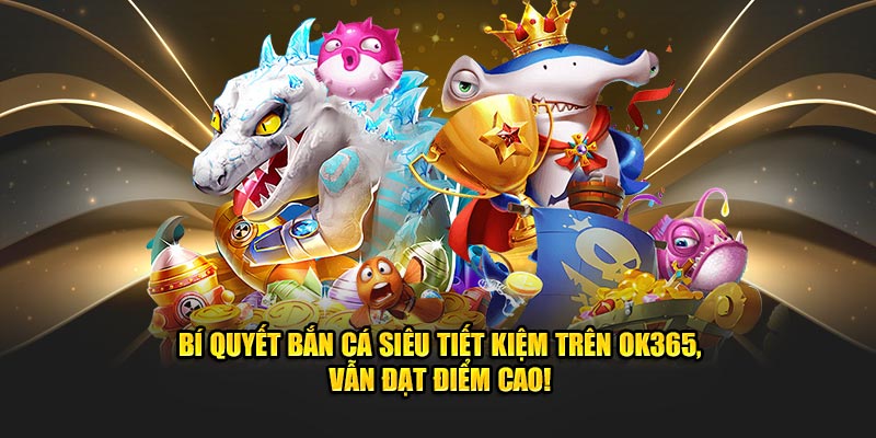 Bí Quyết Bắn Cá