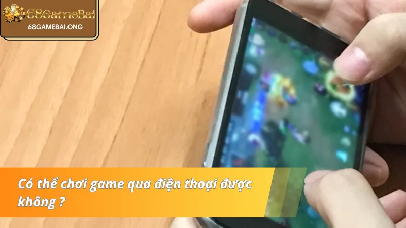 Tham gia cá cược trên điện thoại được không? 