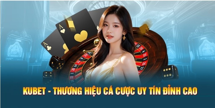 Lịch sử lớn mạnh tạo nên Kubet77 hiện tại