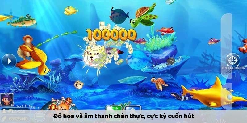 Đồ họa và âm thanh chân thực, cực kỳ cuốn hút