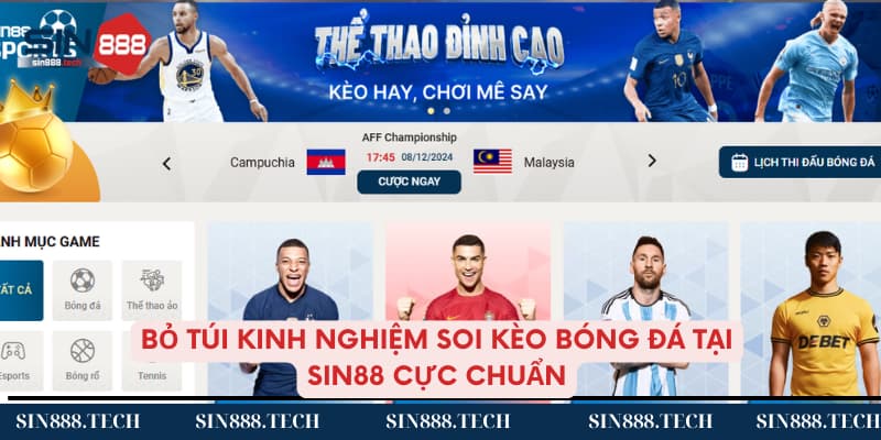 Bỏ túi kinh nghiệm soi kèo bóng đá tại Sin88 cực chuẩn