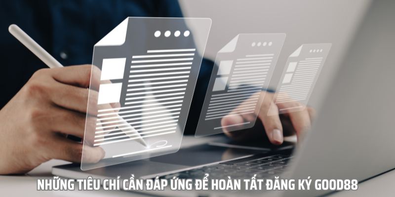 Điều kiện bắt buộc khi đăng ký tài khoản