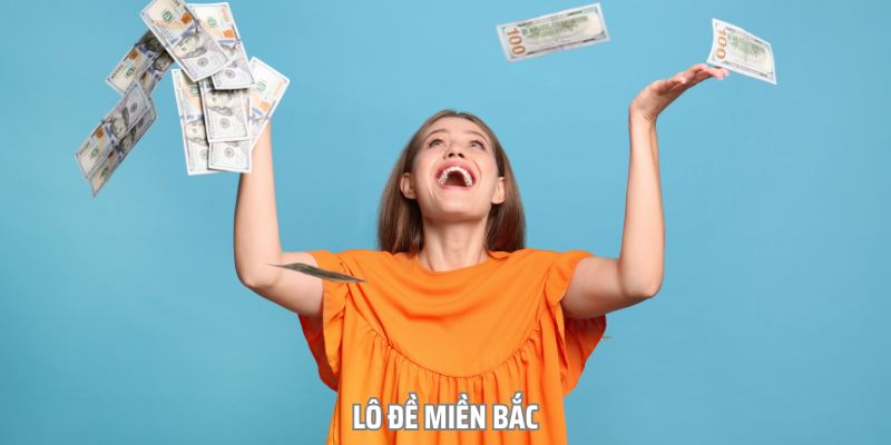 Lô đề miền Bắc là sự lựa chọn của đông đảo lô thủ Việt