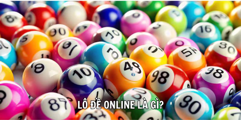 Lô đề online là gì?