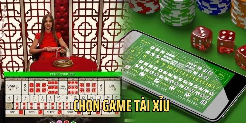 Người chơi chọn sảnh Tài Xỉu