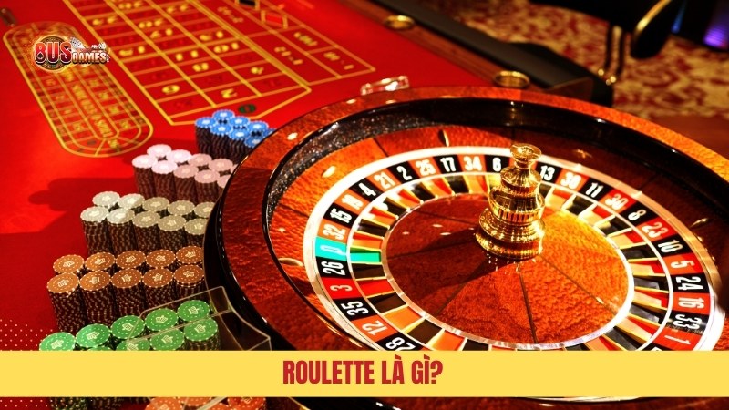 Cách chơi Roulette và những lưu ý quan trọng cho người mới 2 Roulette là gì?