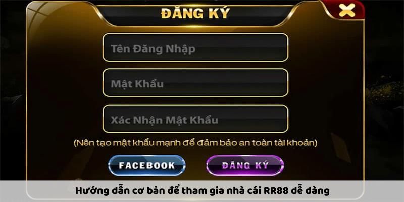 RR88 – Điểm Đến Lý Tưởng Cho Cược Thủ Đam Mê Cá Cược 4 Hướng dẫn cơ bản để tham gia nhà cái RR88 dễ dàng