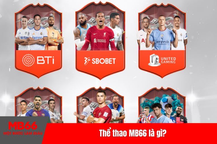 Thể thao MB66 là gì?