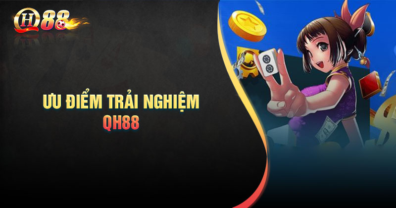 Tìm hiểu QH88 - Nhà cái uy tín và hệ sinh thái giải trí đỉnh cao
