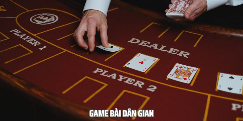 Game bài dân gian tại đây luôn được đông đảo game thủ yêu thích