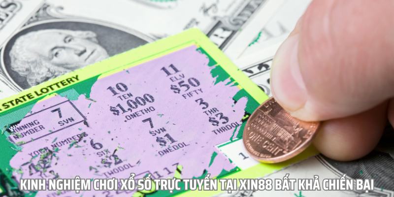 Kinh nghiệm chơi xổ số trực tuyến tại xin88