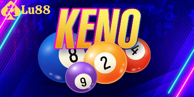 Xổ số Keno có thời gian quay thưởng nhanh, đem đến nhiều cơ hội cho người chơi