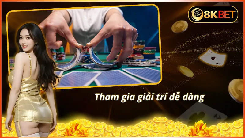 Tham gia giải trí trực tuyến cực kỳ đơn giản