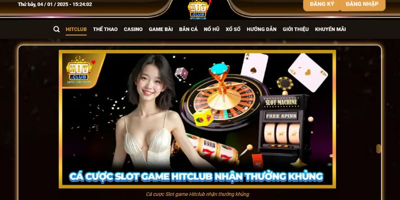 Game slot siêu thú vị tại Hitclub với tiền thưởng cực hậu hĩnh