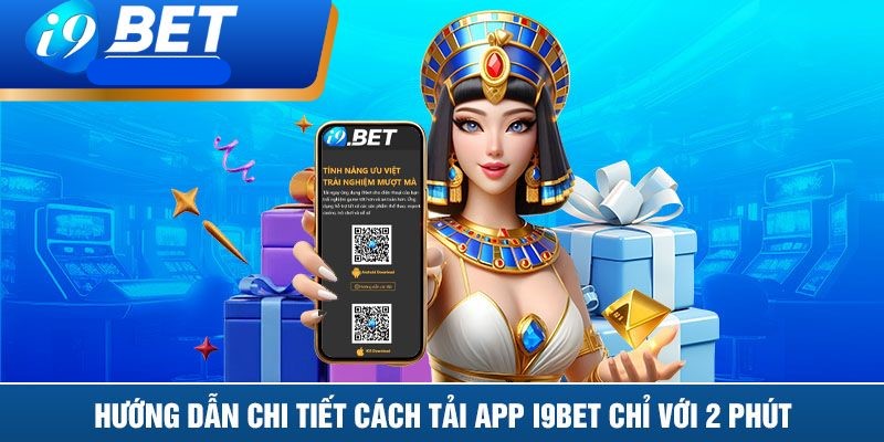 Hướng dẫn tải app của trang i9BET trên Android Và iOS