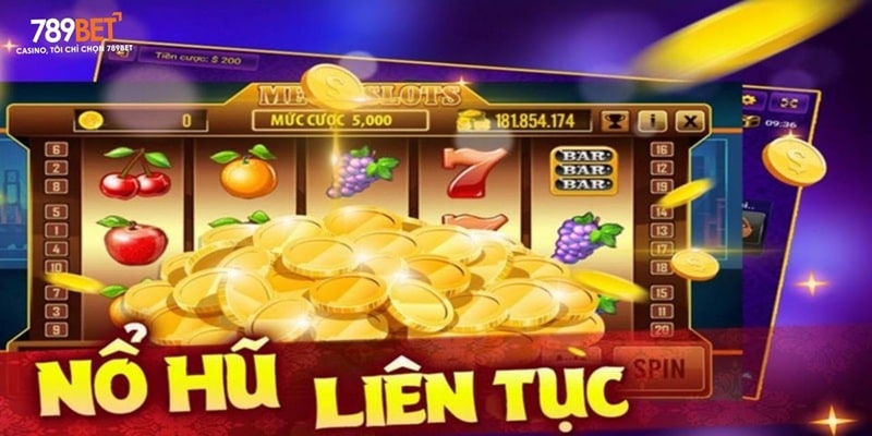 Top các tựa game nổ hũ 789BET hot nhất hiện nay