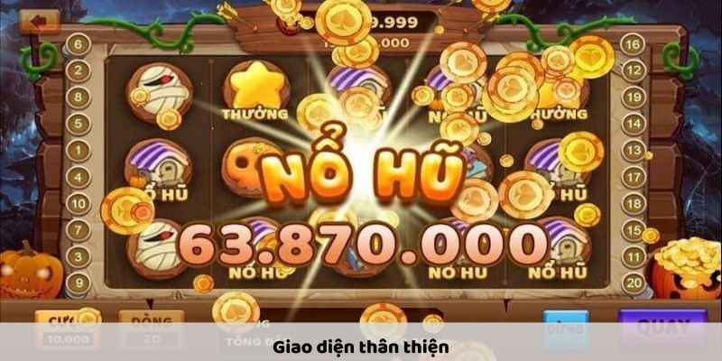 Giao diện thân thiện