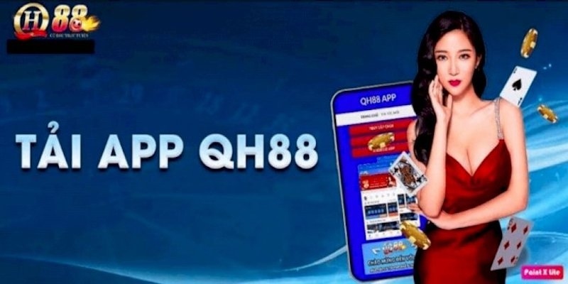 Tổng quan thông tin về app QH88