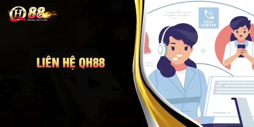 Tổng quát về liên hệ QH88