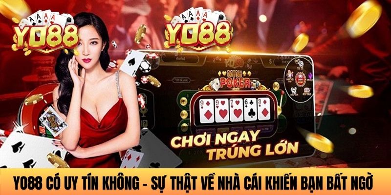 YO88 Có Uy Tín Không