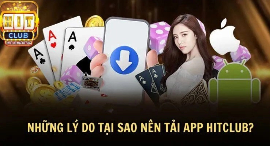 Hướng dẫn tải Hitclub đơn giản và nhanh chóng