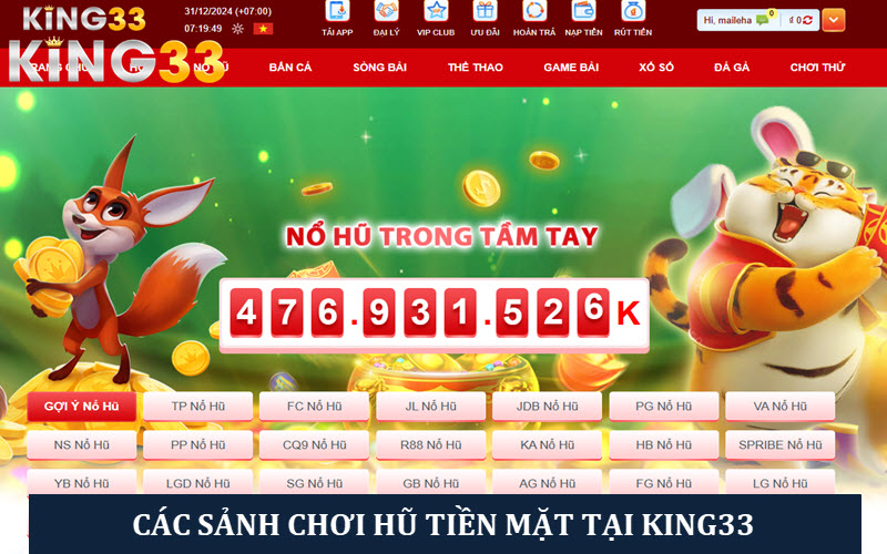 Các sảnh game hũ tiền mặt được yêu thích tại nhà cái King33