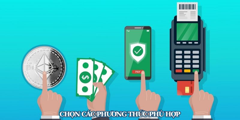 Chọn các phương thức phù hợp