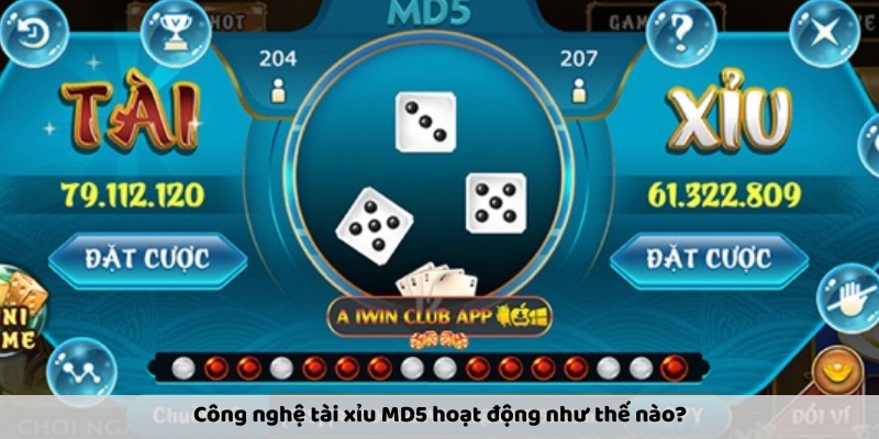 Tìm hiểu công nghệ tài xỉu MD5